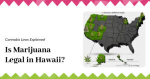 Is Marijuana Legal in Hawaii?