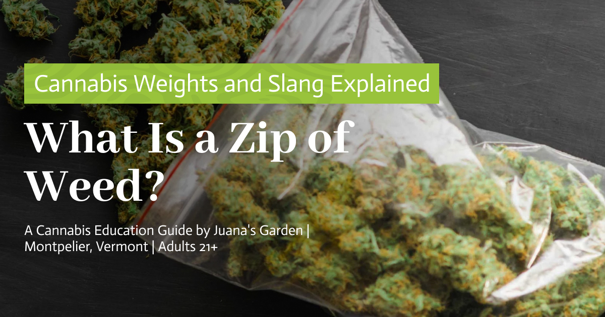 What Is a Zip of Weed