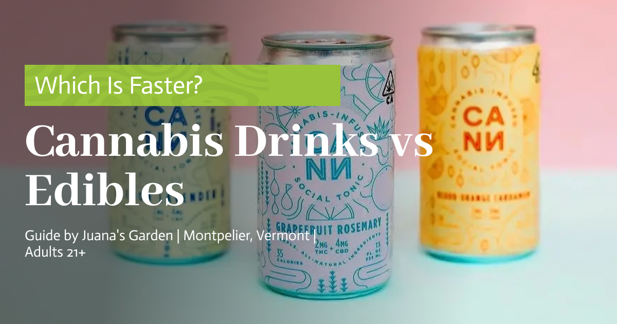 Cannabis Drinks vs Edibles